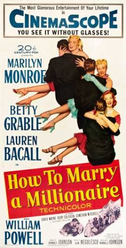 How to Marry a Millionaire. 20th Century Fox 1953